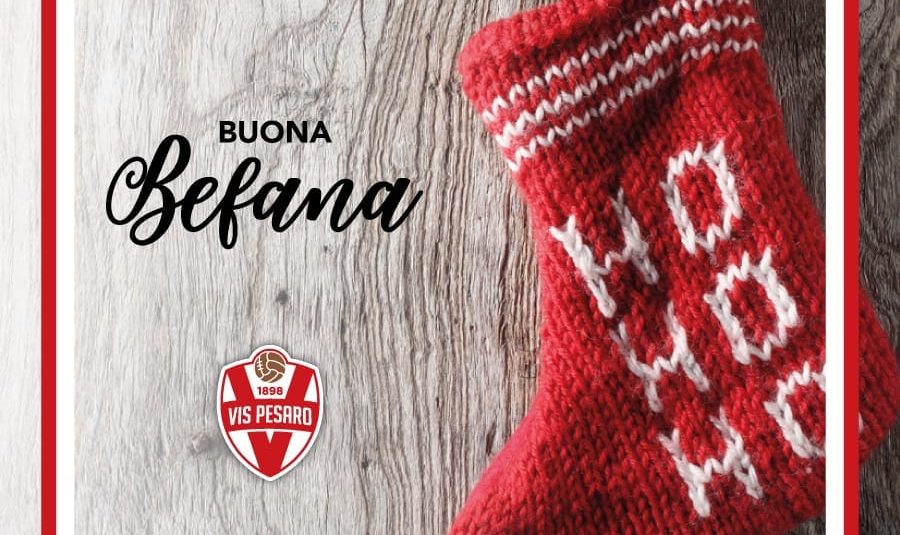 BUONA EPIFANIA DALLA VIS PESARO 1898!!! BUONA EPIFANIA DALLA VIS PESARO 1898!!!